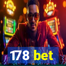 178 bet